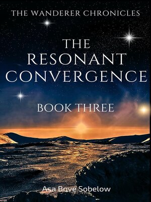 cover image of The Resonant Convergence--The Edge of Unmaking